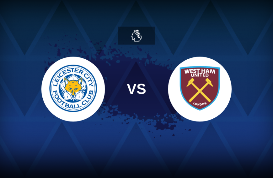 Premier League: Leicester v West Ham – Preview, predictions, tips, offers and odds