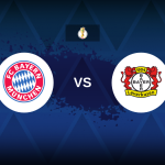 DFB-Pokal: Bayern Munich v Bayer Leverkusen – Preview, predictions, tips, offers and odds