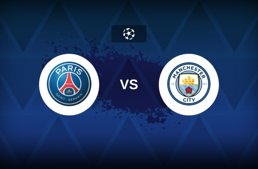 Champions League: Paris Saint-Germain v Manchester City – Preview, expected line-ups, how to watch on TV and prediction